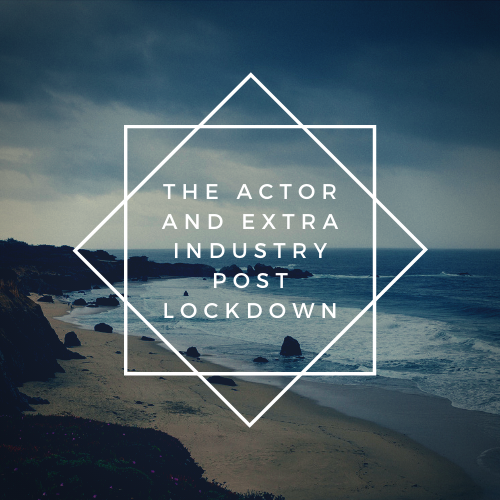 The-actor-and-extra-industry-post-lockdo