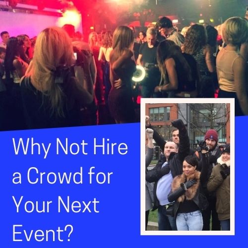 WGT - Why not hire a crowd for your next event