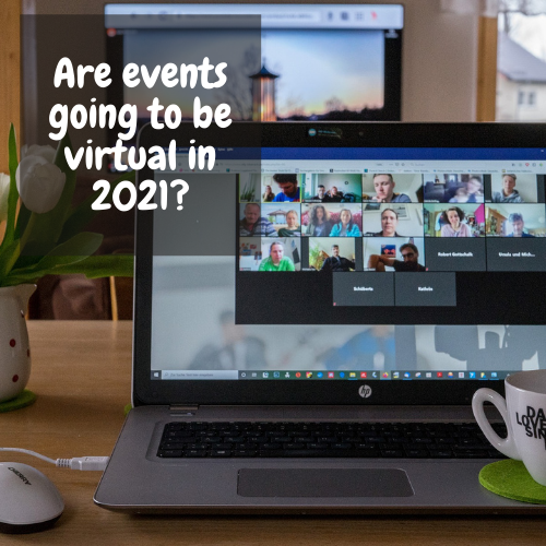 Will virtual events be in 2021